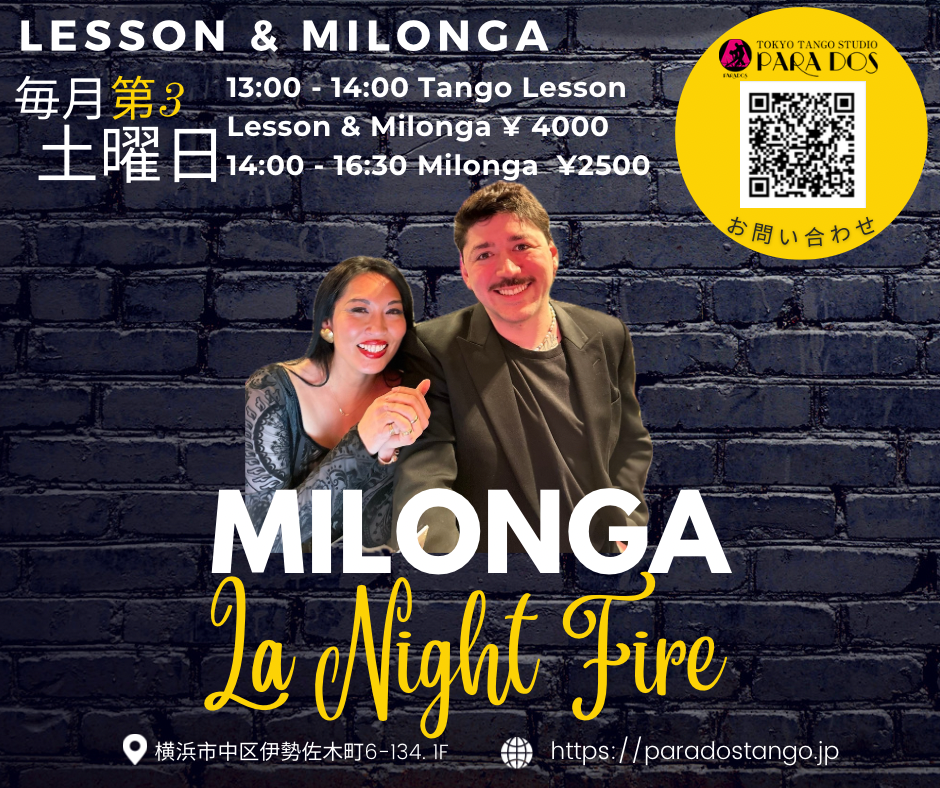 YOKOHAMA LA NIGHT FIRE MILONGA by Para Dos Tango Studio